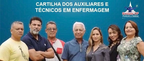 Conheça a Cartilha dos Auxiliares e Técnicos em Enfermagem da SES-DF